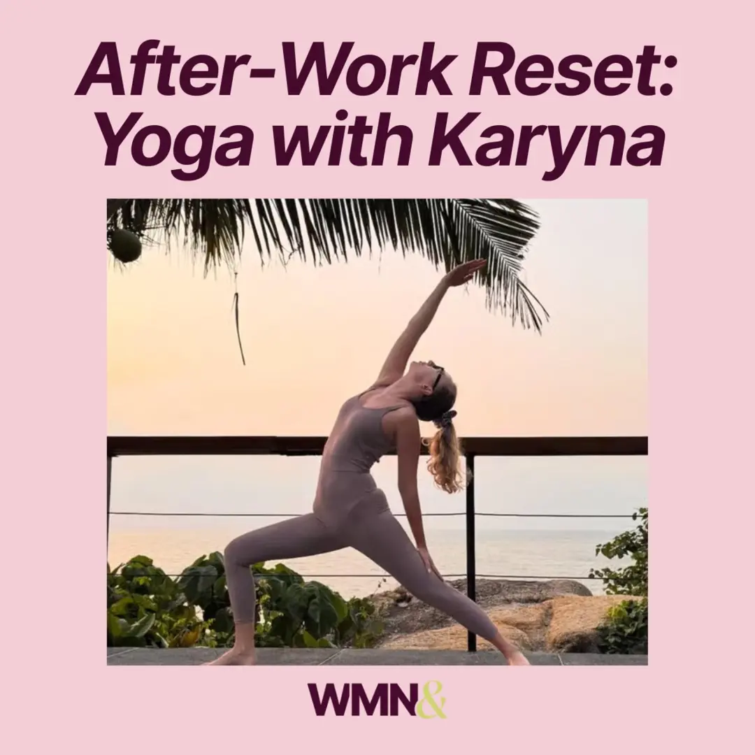 After-Work Reset: Yoga with Karyna 🌿 (WMN& Members Only)