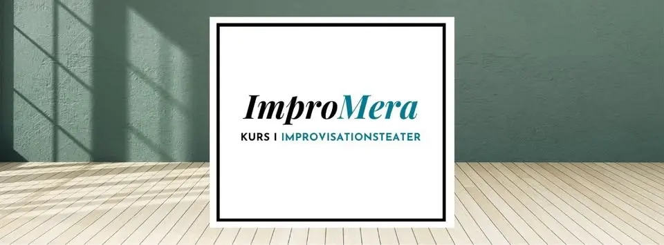 ImproMera - Kurs i improvisationsteater