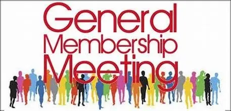 General Membership Meeting ~ Members Only