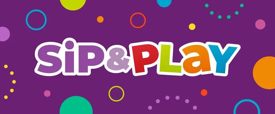 Sip & Play