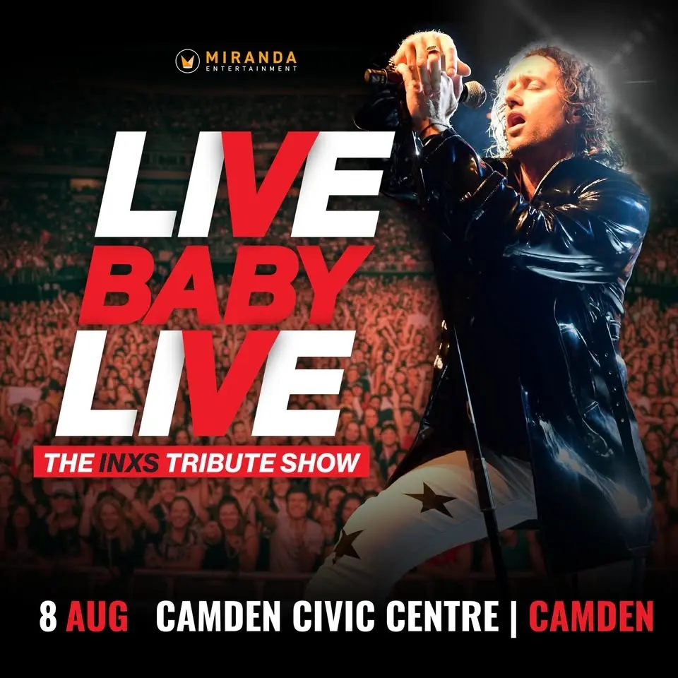 CAMDEN CIVIC CENTRE | LIVE BABY LIVE THE INXS TRIBUTE SHOW