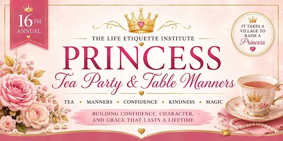 16th Annual Princess Tea Party and Table Manners