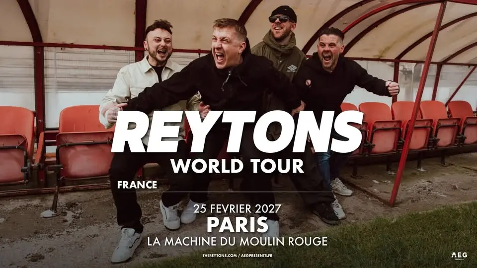 The Reytons • La Machine du Moulin Rouge, Paris • 25 février 2027
