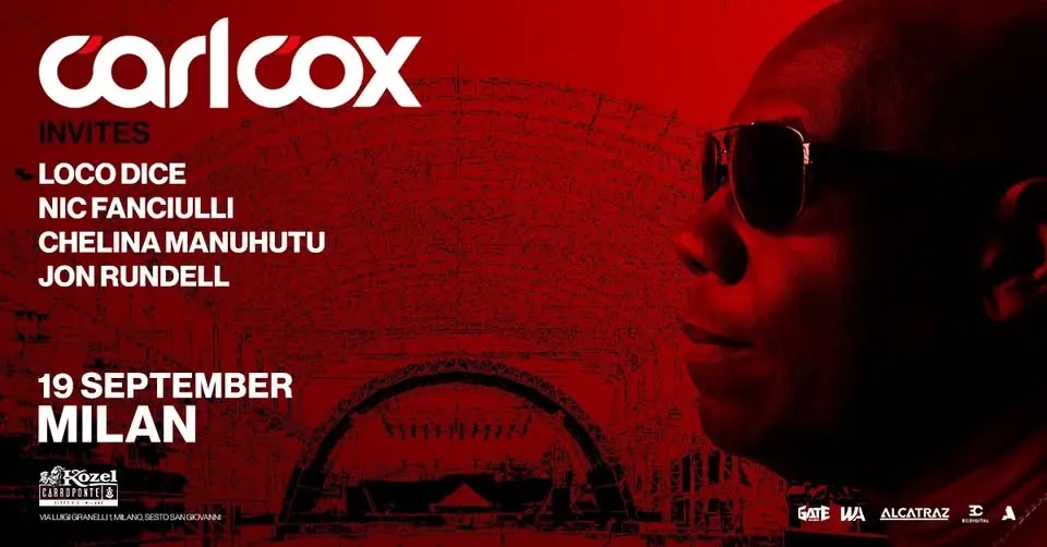 CARL COX Invites Loco Dice, Nic Fanciulli, Chelina Manuhutu & Jon Rundell
