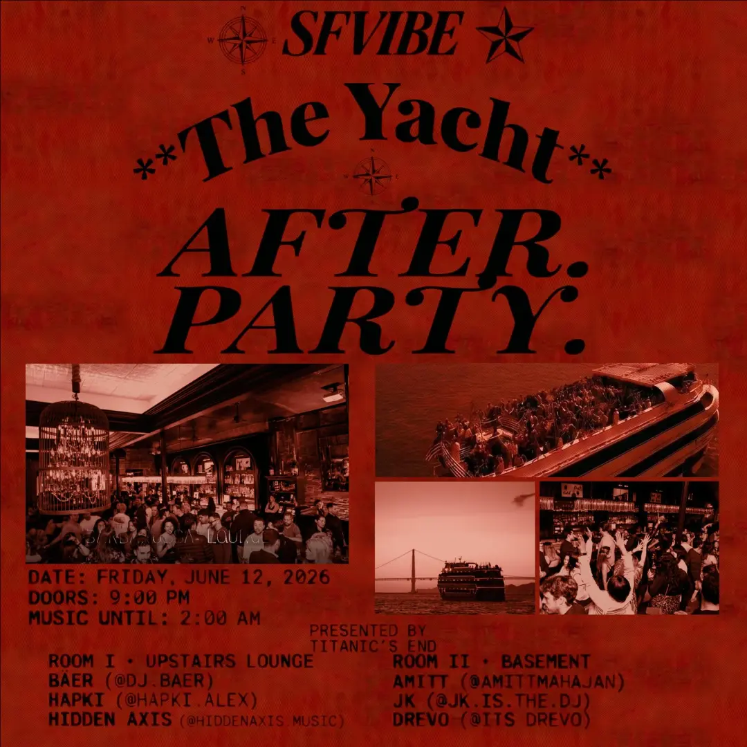 Official SFVibe Yacht Afterparty