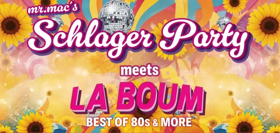 🌻 mr. mac's - SCHLAGERPARTY 🌻meets LA BOUM