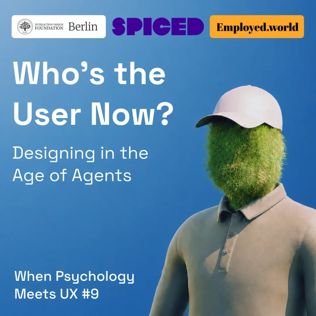 Who's the User Now? ⟡ When Psychology Meets UX