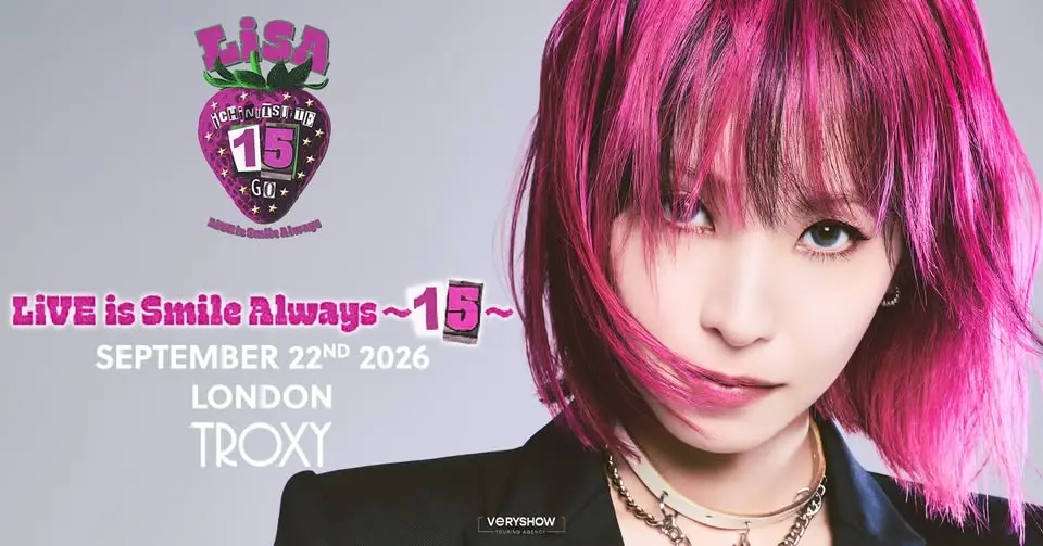 LISA <LiVE is Smile Always～15～Europe & UK Tour 2026> at Troxy - London