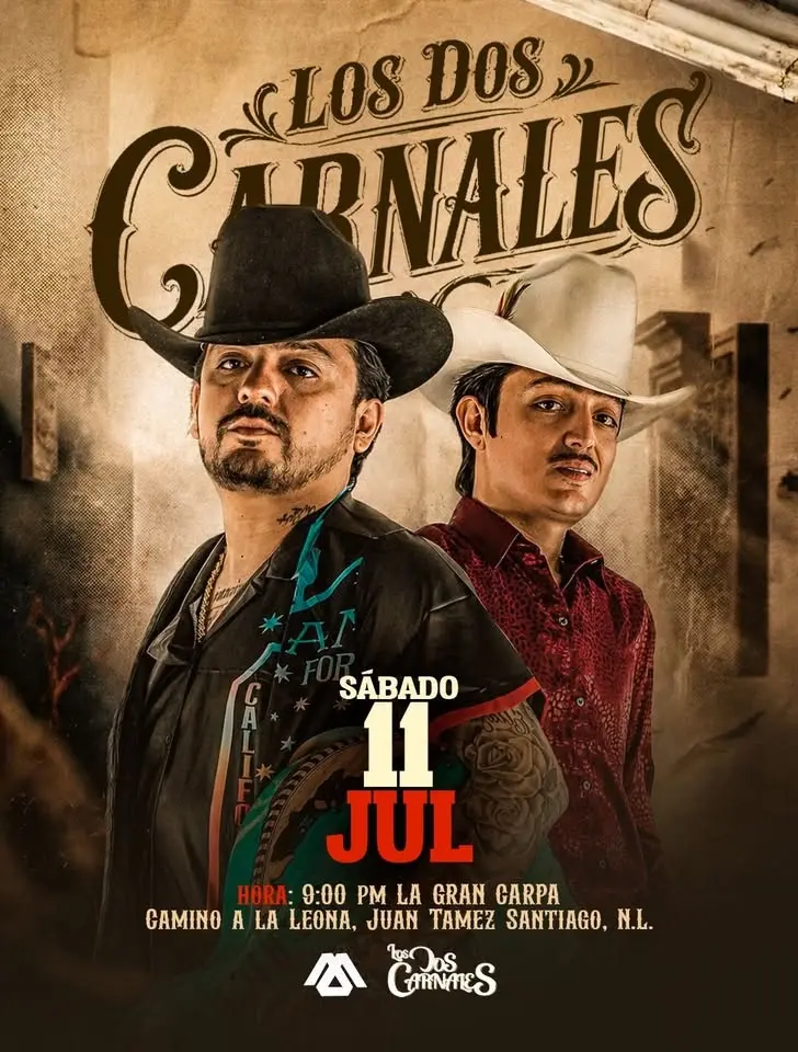 Los Dos Carnales- Juan Tamez Santiago,N.L.