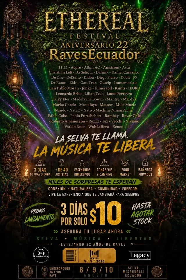ETHEREAL FESTIVAL – 22 AÑOS DE RAVES ECUADOR