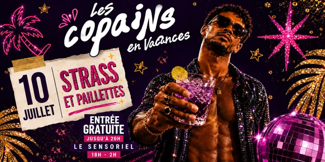 Les Copains En Vacances : Strass Et Paillettes ✨️