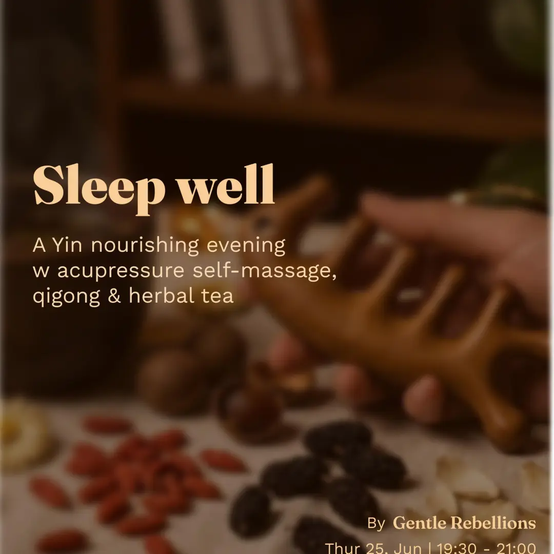 🌙 Sleep Well - A Yin nourishing evening w acupressure self-massage, qigong & herbal tea