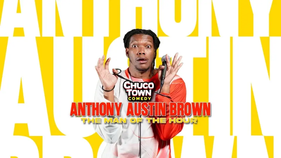 Anthony Austin Brown | Stand-Up Comedy Show "The Man of The Hour" Live in El Paso