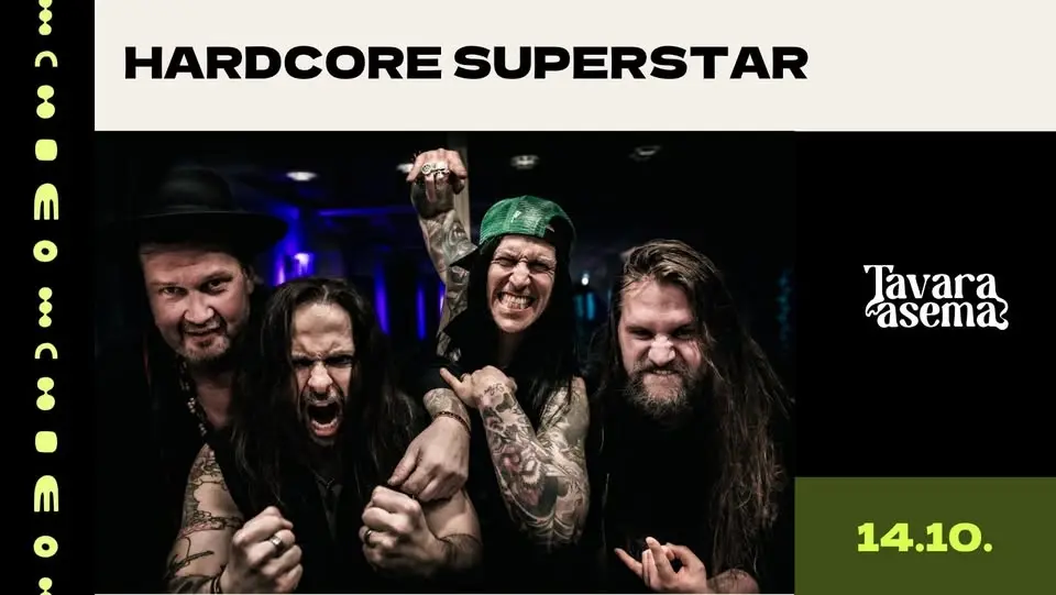 HARDCORE SUPERSTAR (SWE) 14.10. | Tavara-asema