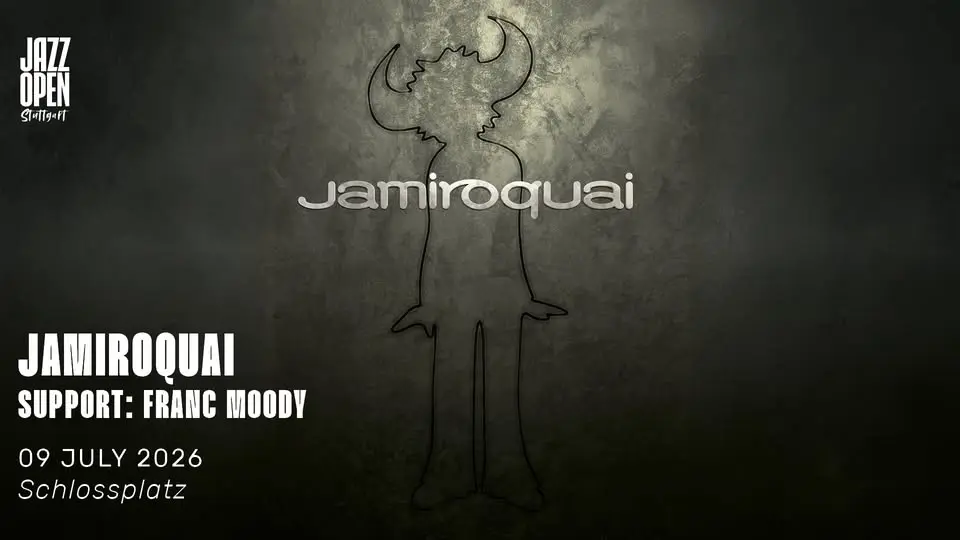 Jazz Open Stuttgart 2026: Jamiroquai (Support: Franc Moody)