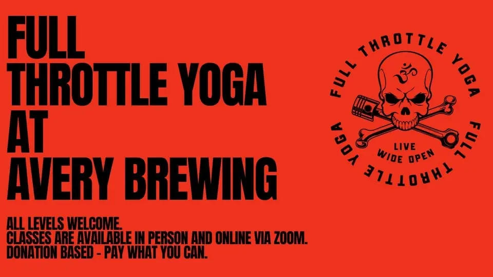 Full Throttle Yoga at Avery Brewing - Live and Online