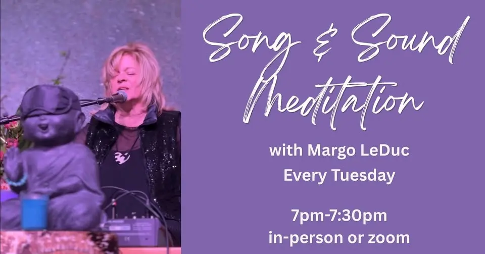 Song and Sound Meditation (7pm)