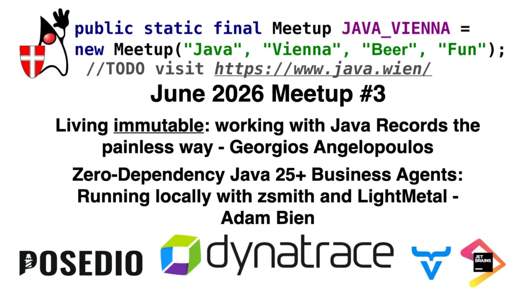 "living immutable: painless Java Records" + "Zero-Deps Java AI Business Agents"