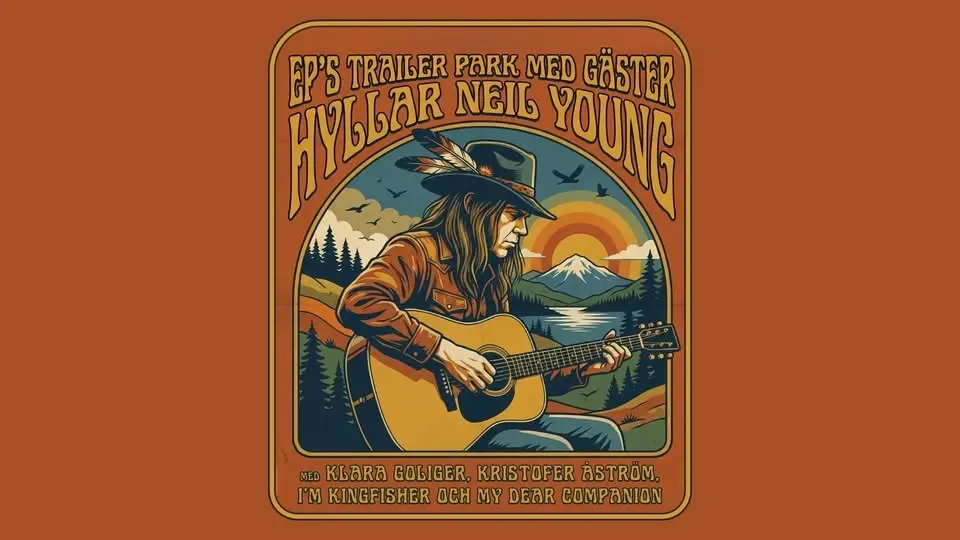 EP’s Trailer Park med gäster hyllar Neil Young