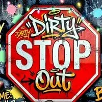 Dirty Stop Out