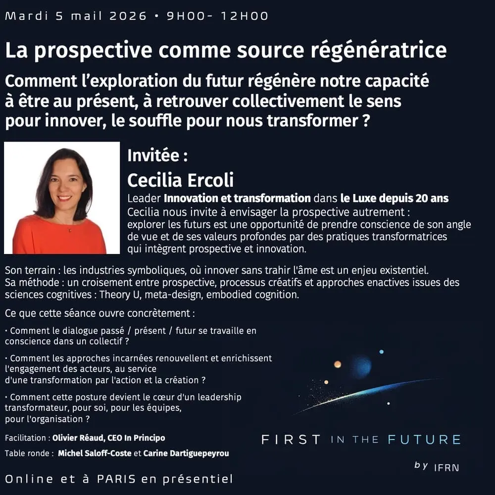 First In The Future "La prospective comme source régénératrice"• Invitée : Cecilia Ercoli (présentiel)