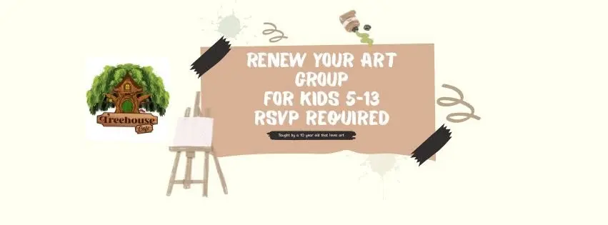 Renew You; Children's Mindful Art with Willow at Treehouse! 
