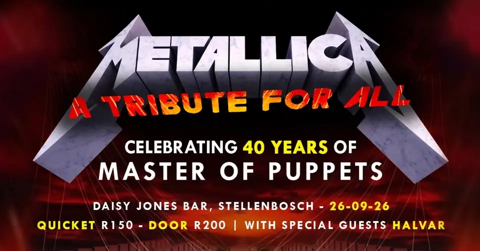 METALLICA: A TRIBUTE FOR ALL - CELEBRATING 40 YEARS OF MASTER OF PUPPETS - LIVE at Daisy Jones Bar,