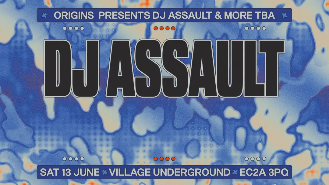 Origins: DJ Assault + more