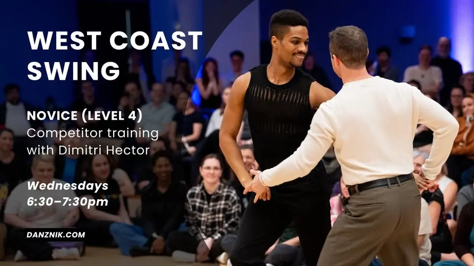*NEW* Level 4 (Novice) WCS Competitor Training with Dimitri Hector [Starting July 1st]