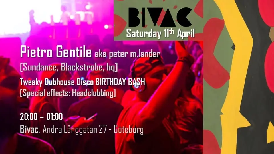 Pietro Gentile's Headclubbing & Birthday Bash @ Bivac Bar