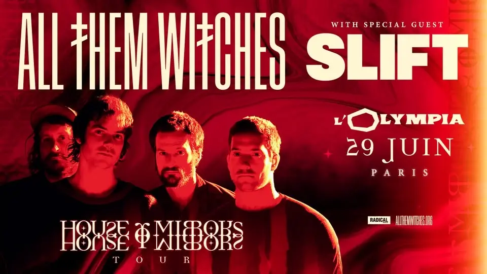 All Them Witches + SLIFT · L'Olympia, Paris · 29.06.2026