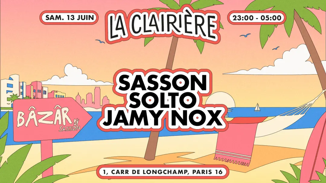 La Clairière: Sasson, SOLTO, JAMY NOX