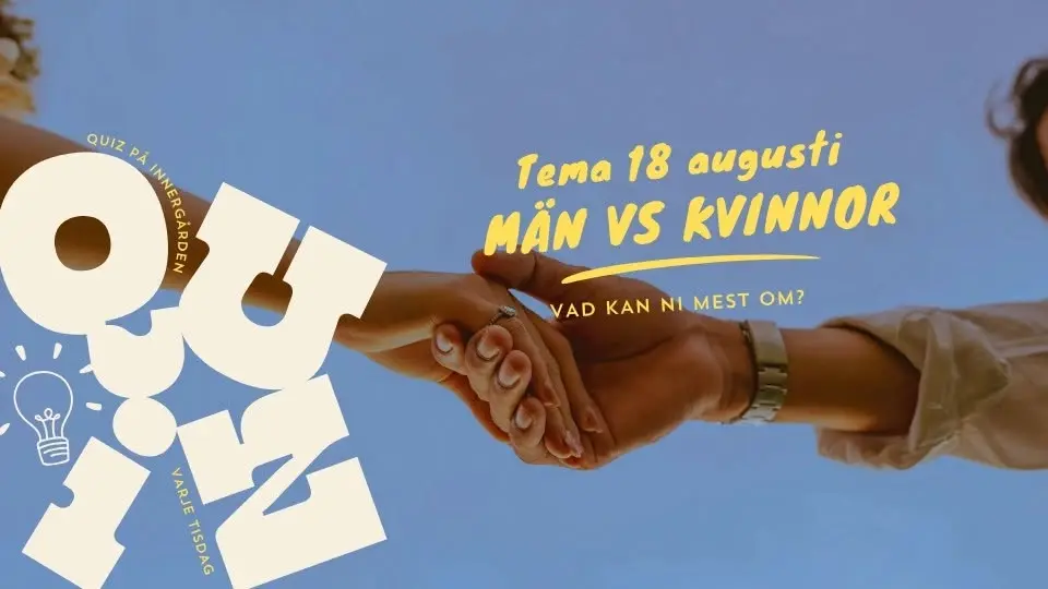QUIZ på Innergården - 18 augusti - Män vs Kvinnor
