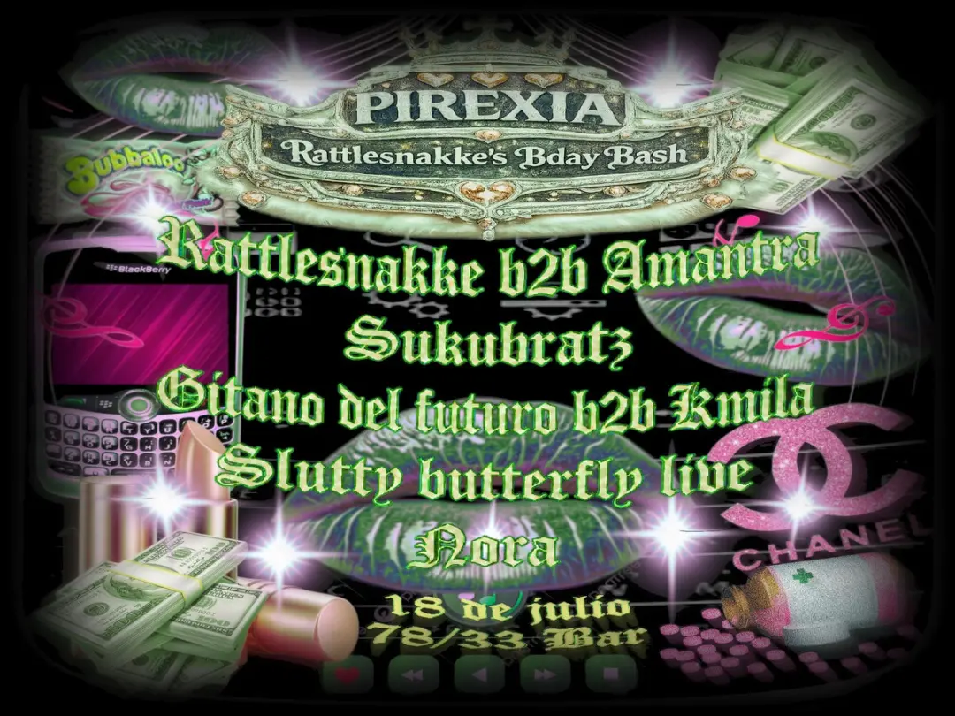 PIREXIA - Rattlesnakke'S BDAY BASH