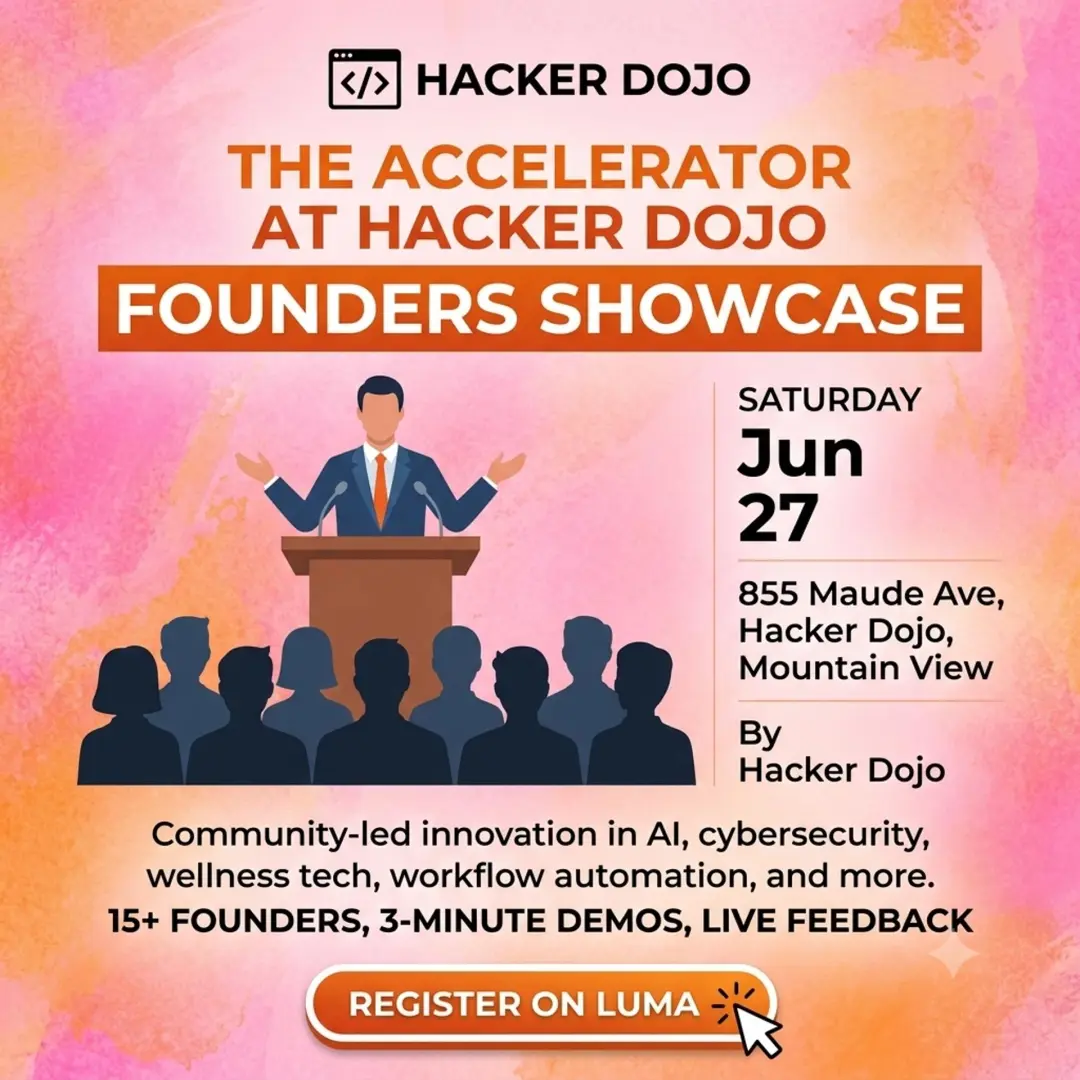 The Accelerator at Hacker Dojo: Founders Showcase