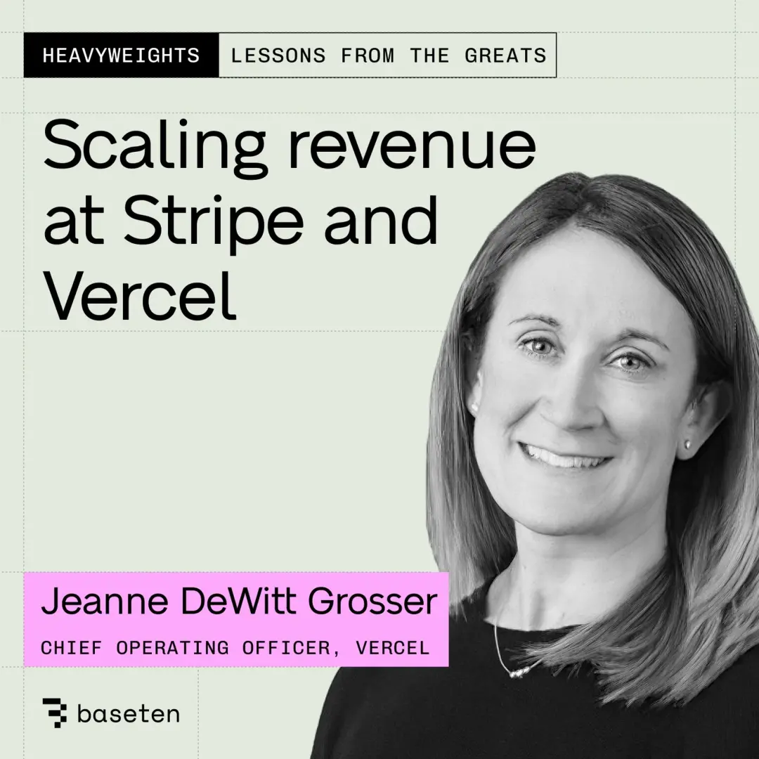 Scaling revenue at Stripe and Vercel with Jeanne DeWitt Grosser (COO, Vercel)