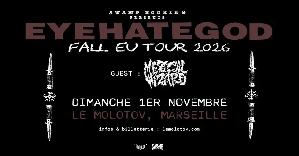 EYEHATEGOD [Sludge | USA] + MEZCAL WIZARD • Le Molotov, Marseille