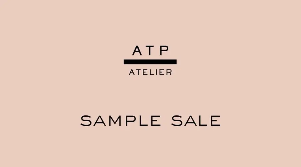 ATP Atelier Sample Sale