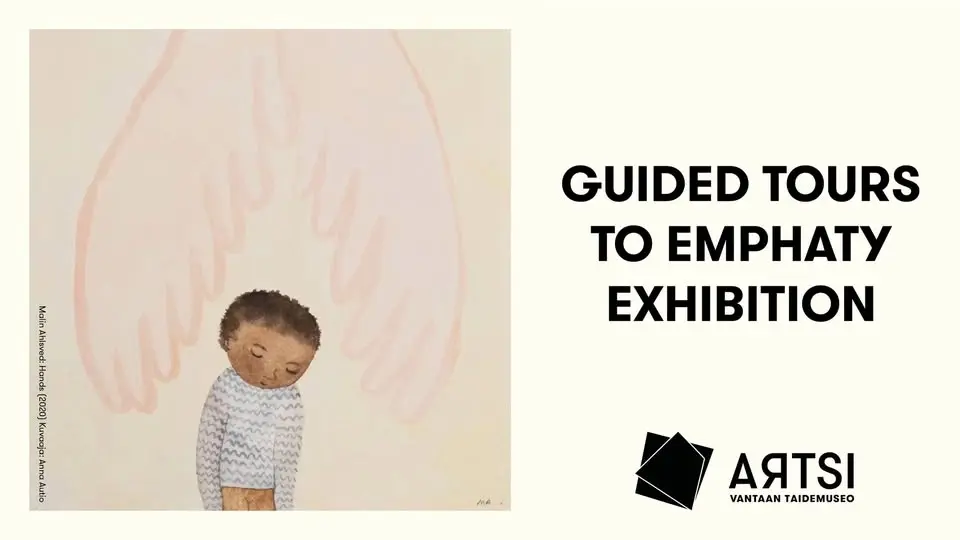 Guided tours in English to Empathy exhibition