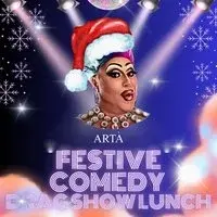 Festive Comedy Drag Show