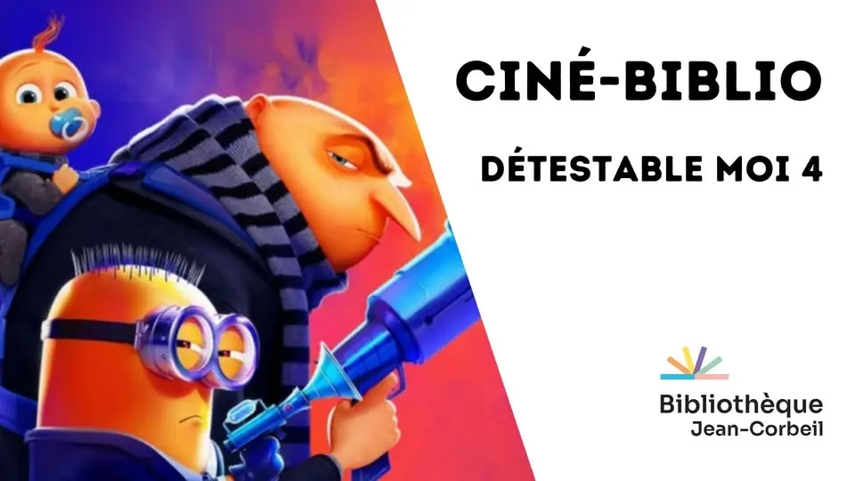 Ciné-biblio estival | DÉTESTABLE MOI 4