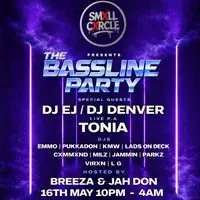 SMXLL CXRCLE Presents The Bassline Party