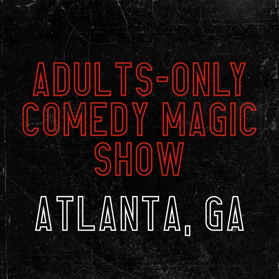 Magic for Adults: Atlanta, GA