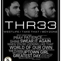 THR33 - Westlife, Boyzone, and Take That Tribute