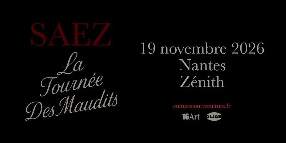 SAEZ à Nantes • en concert le 19 novembre 2026 • Zénith