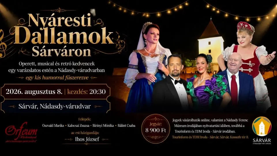 Nyár esti dallamok Sárváron – Operett, Musical és Retro Kedvencek!