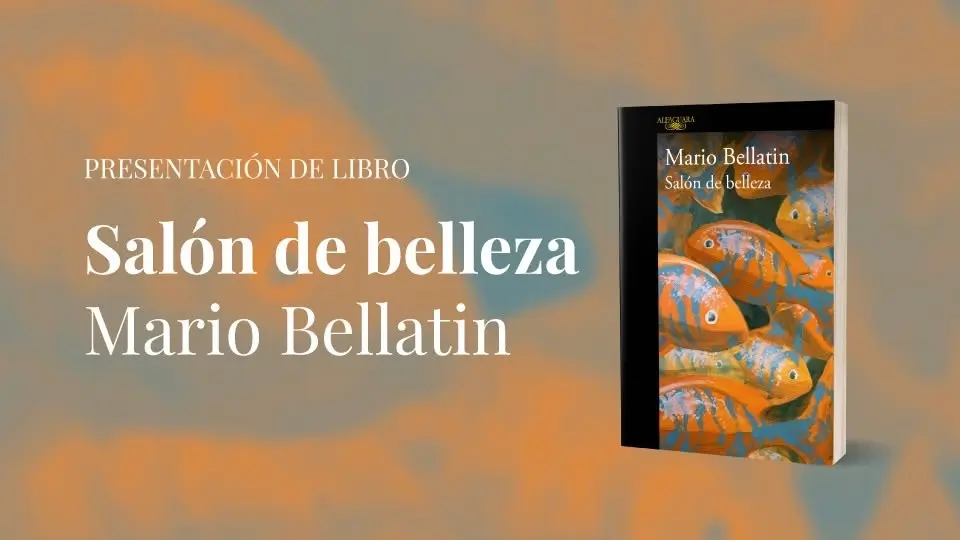 Presentación: “Salón de belleza” de Mario Bellatin
