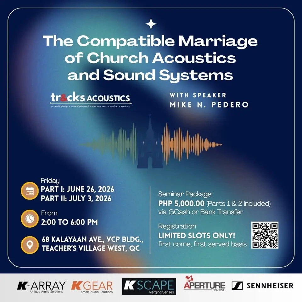 THE COMPATIBLE MARRIAGE OF CHURCH ACOUSTICS AND SOUND SYSTEMS 