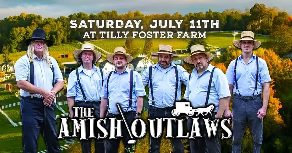 The Amish Outlaws are bringing the party to Tilly Foster Farm