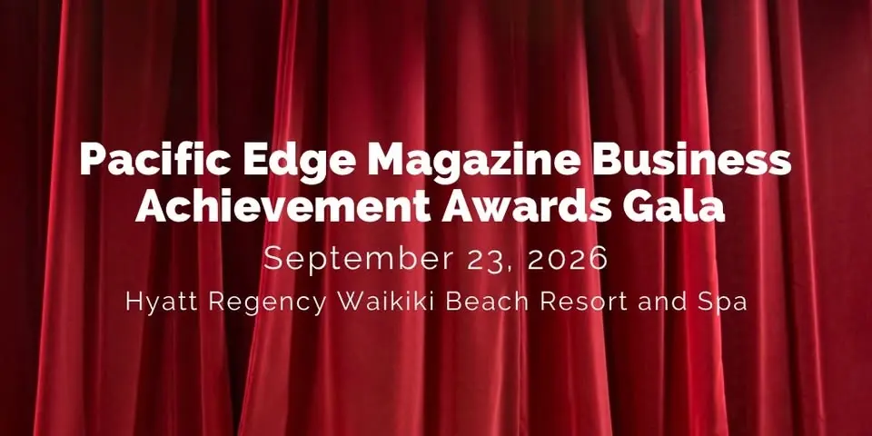Pacific Edge Magazine Business Achievement Awards Gala